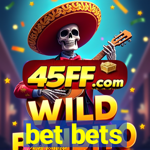 bet bets